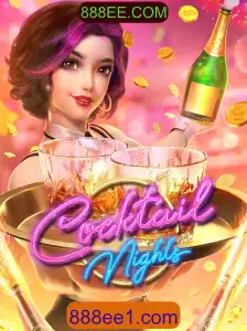 Descubra o Fascinante Mundo de CocktailNights com 888EE.COM